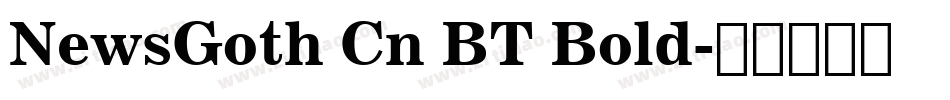 NewsGoth Cn BT Bold字体转换